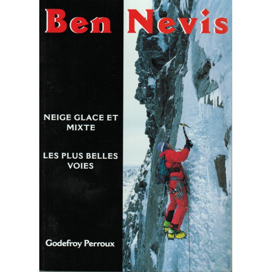 Livre Topo Ben Nevis (Glace en Ecosse) de Godefroy Perroux - JMEditions
