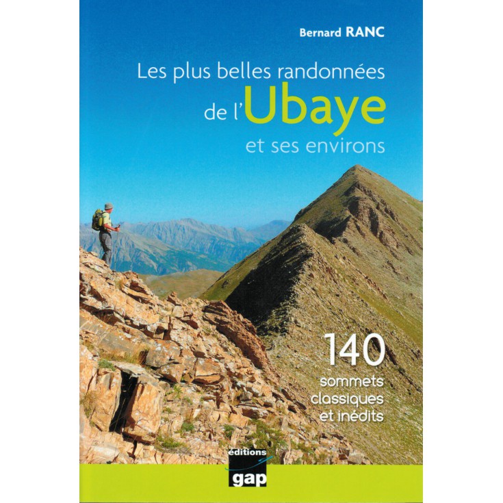 Livre Les Plus Belles Randonnées de l'Ubaye de Bernard Ranc - Gap Editions