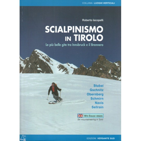 Livre topo ski de rando Tyrol Autriche - SciAlpinismo in Tirolo - Roberto Lacopelli - Versante Sud