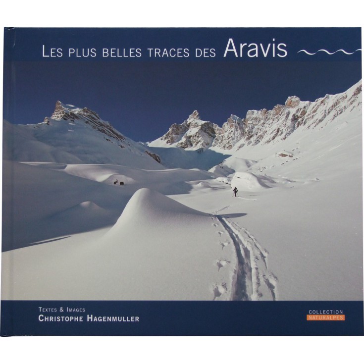 Livre Ski Les Plus belles Traces des Aravis de Hagenmuller - Naturalpes