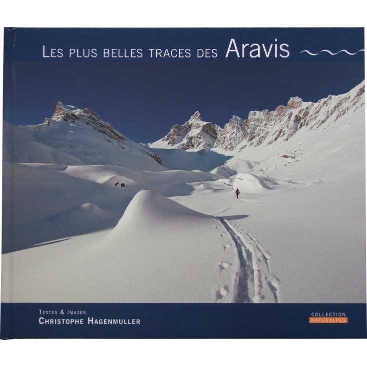 Livre Ski Les Plus belles Traces des Aravis de Hagenmuller  - Naturalpes