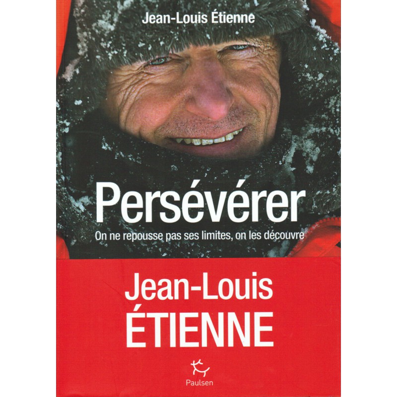 jean louis etienne livre pers 233 v 233 rer de jean louis etienne jean louis etienne livre pers 233 v 233 rer de jean louis etienne