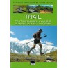 Livre Topo Trail 70 itinéraires Mont Blanc - Corse - Gap Editions