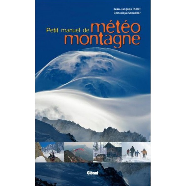 Livre Petit Manuel de Météo Montagne - Editions Glénat