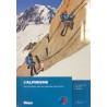L'ALPINISME des premiers pas aux grandes ascensions - ENSA - Hagenmuller Marsigny Pallandre - Editions Glénat
