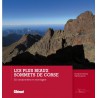 Livre LES PLUS BEAUX SOMMETS DE CORSE - Ferreira-Lacroix - Editions Glénat