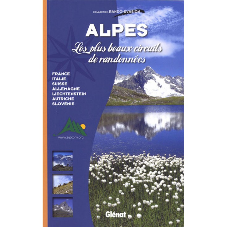 Livre ALPES Les plus beaux circuits de randonnées - Editions Glénat