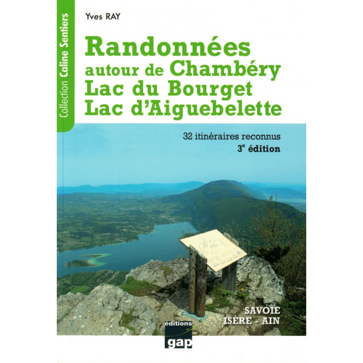 Livre Topo Randonnées autour de Chambéry de Yves RAY - GAP Editions
