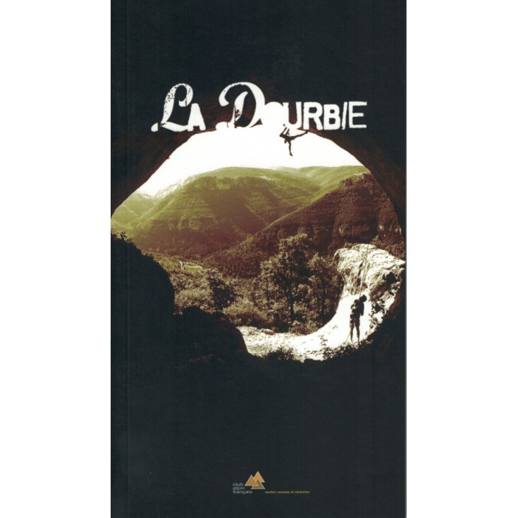 Livre Topo Escalade LA DOURBIE - CAF Causses et Cevennes