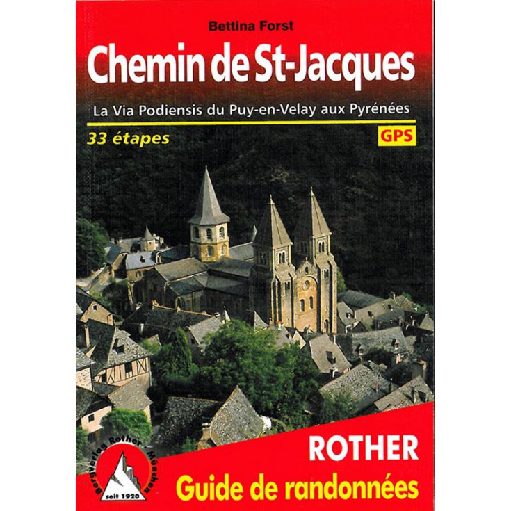 Livre Guide de Randonnée CHEMIN DE ST JACQUES -Bettina Forst- Editions Rother