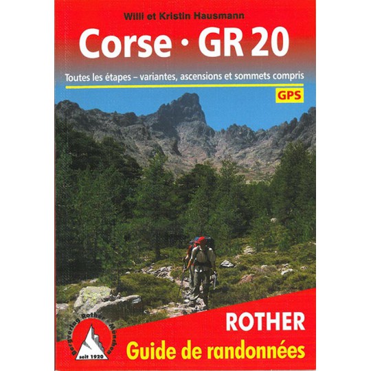 Livre Guide de Randonnée CORSE GR20 -Hausmann- Editions Rother