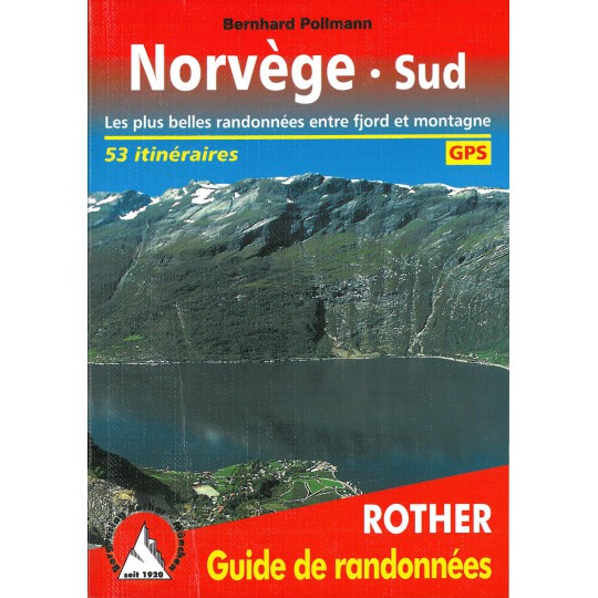 Livre Guide de Randonnée NORVEGE SUD -Bernhard Pollmann- Editions Rother