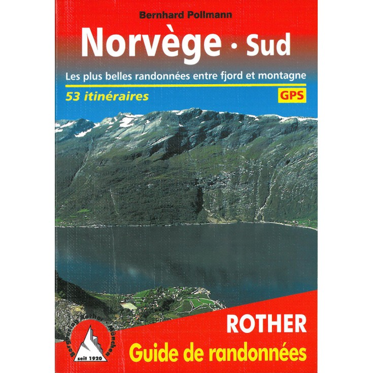 Livre Guide de Randonnée NORVEGE SUD -Bernhard Pollmann- Editions Rother
