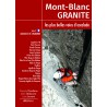 Livre topo Mont-Blanc - GRANITE - Tome 2 - Les Aiguilles de Chamonix - JMEditions