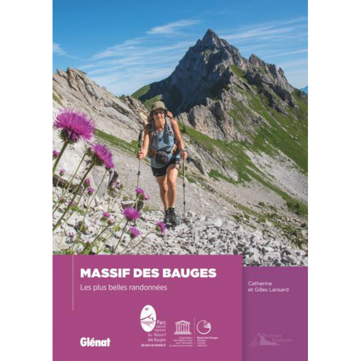 Livre MASSIF DES BAUGES - Les plus belles randonnées - Catherine et Gilles Lansard - Editions Glénat