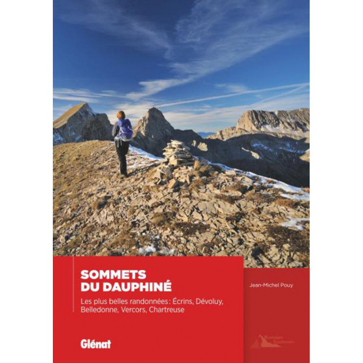 Livre SOMMETS DU DAUPHINE - Les plus belles randonnées - Jean-Michel Pouy - Editions Glénat