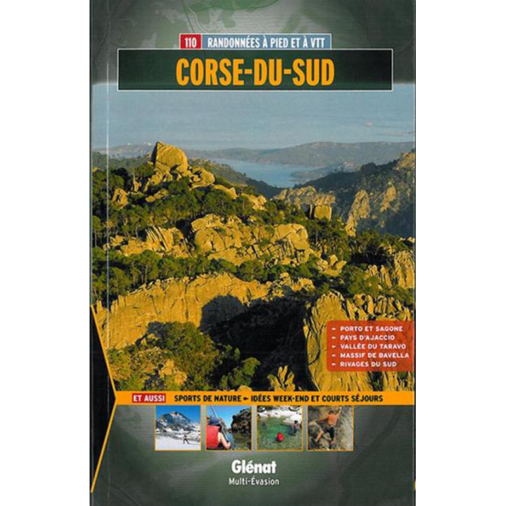 Livre Corse Du Sud 110 Randonnees A Pied Et A Vtt Evrard Pujos Editions Glenat Montania Sport