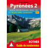 Livre Guide de Randonnée PYRENEES 2 - 58 itinéraires - Editions Rother