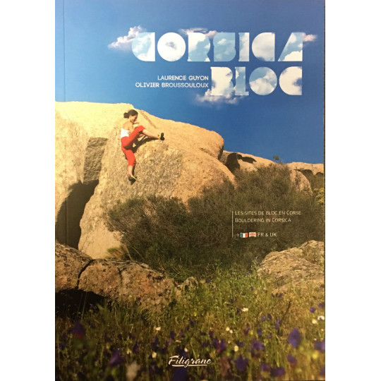 Livre Topo Escalade Corsica Bloc - Laurence Guyon et Olivier Broussouloux - Editions Filigrane