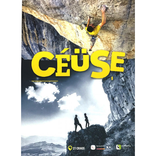 Livre Topo Escalade Céüse 2018 par Rolland Marie et Laurent Girousse