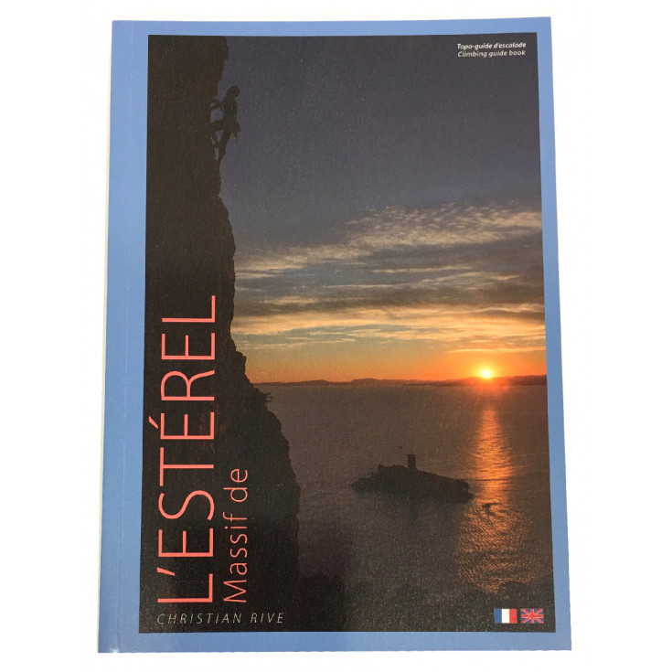 Livre Topo Escalade Massif de L'ESTEREL - Christian Rive -2018