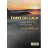Livre TOPO ESCALADE DU JURA -Guide des sites d'escalade-Plus de 1000 voies - FFME 2020