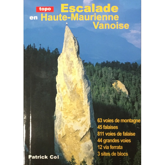 Livre Topo Escalade en Haute-Maurienne - Vanoise - Patrick Col 2020