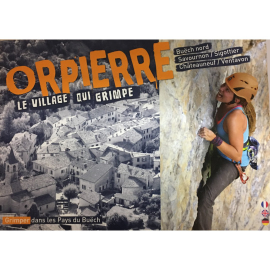 Livre Topo Escalade ORPIERRE et Pays du Buëch - Sigottier - Chateauneuf - Ventavon 2020
