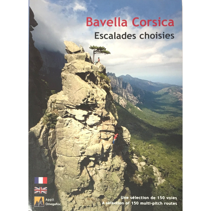 Livre Topo Escalade BAVELLA CORSICA - Escalades choisies - 150 voies - Maurin - Souchard 2020