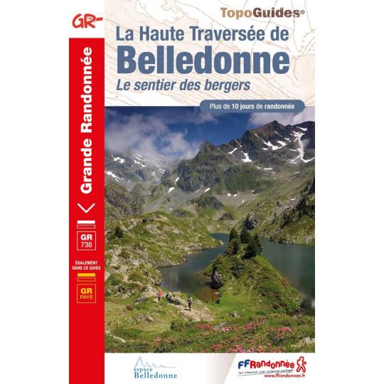 Livre TopoGuides La Haute Traversée de BELLEDONNE - Le sentier des bergers -10 jours de randonnée- FFRandonnée 2021