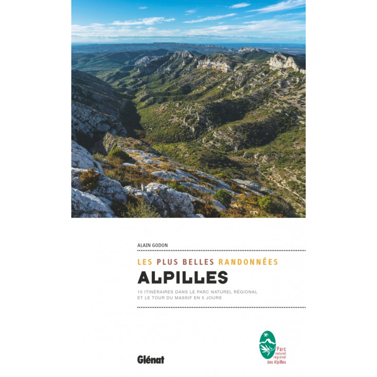 Livre les plus belles randonnées - ALPILLES - Alain Godon - Editions Glénat