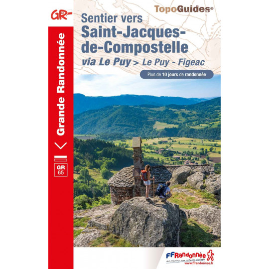 Livre TopoGuides Chemin de Saint-Jacques-de-Compostelle-LE PUY-FIGEAC-GR65-FFRandonnée 2022