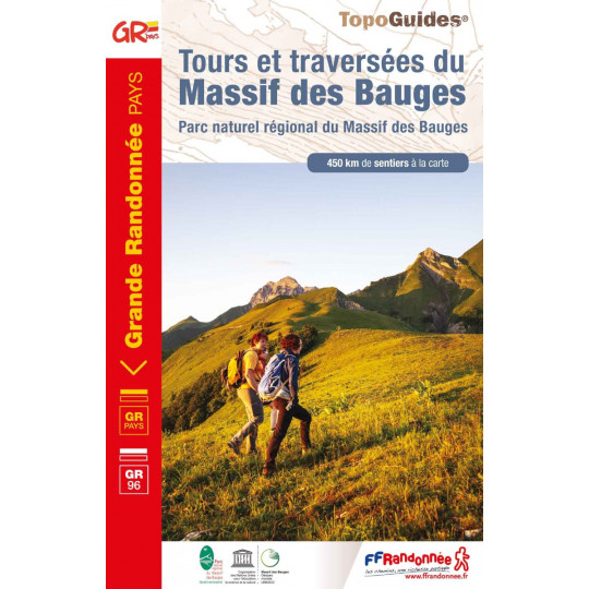 Livre TopoGuides Tours et traversées du MASSIF DES BAUGES - FFRandonnée 2020