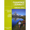 Livre Topo randonnée - Chamonix Zermatt - Du Mont Blanc au Cervin par les sentiers - François-Eric Cormier JMEditions 2020