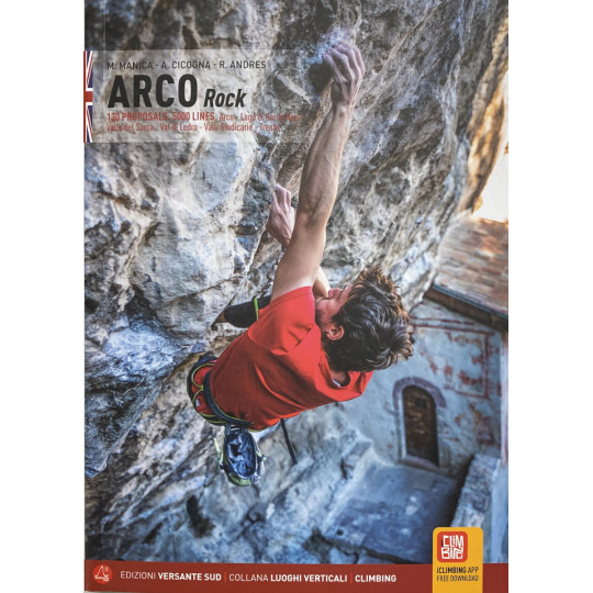 Livre Topo Escalade Italie - ARCO Rock (English) - Manica Cicogna Andres - Versante Sud 2022