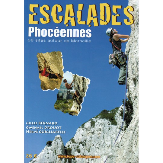 Livre Topo Escalades Phocéennes - 38 sites autour de Marseille - Nota Bene
