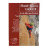 Livre topo Escalade - Mont-Blanc - GRANITE - Tome 5 - VAL VENY - JMEditions 2023