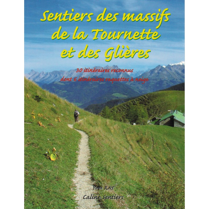 Livre Topo Sentiers des Massifs de la Tournette et des Glières - Yves Ray