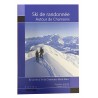 Livre Ski de Randonnée autour de Chamonix - 80 sorties - Lelievre-Guillot - Guide Vamos 2024