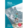 Livre TRAIL : Les clés pour performer sans se blesser - Chloë Lanthier - Editions Glénat 2024