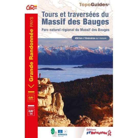 Livre TopoGuides Tours et traversées du MASSIF DES BAUGES - FFRandonnée 2024