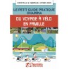 Livre Petit Guide Pratique DU VOYAGE A VELO EN FAMILLE aux éditions Chamina