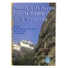 Livre Topo Escalade : Falaises et Via Ferrata en Vanoise et Beaufortain de Philippe Deslandes et James Merel 2024
