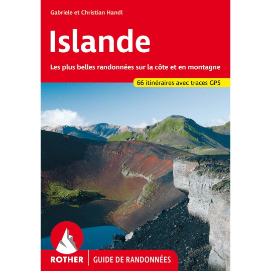 Livre Guide de Randonnée ISLANDE sur la côte et en montagne - Handl - Editions Rother 2024