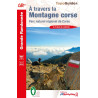 Livre TopoGuides A travers la Montagne CORSE réf 067- FFRandonnée 2024
