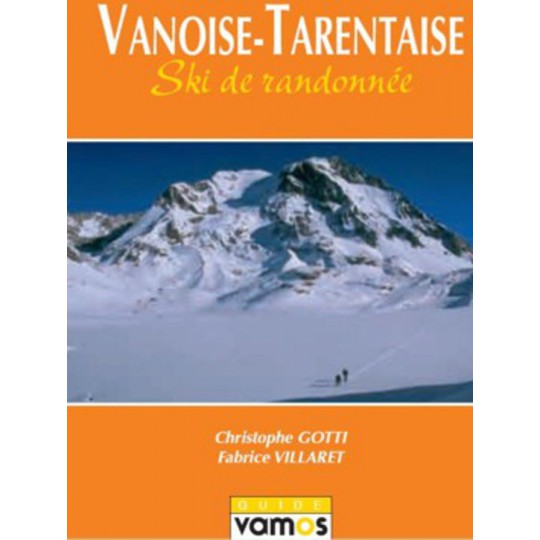 Livre Vanoise Tarentaise Ski de Randonnée - Guide Vamos