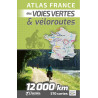 Carnet spiralé ATLAS FRANCE des voies vertes et véloroutes 12000km 570 cartes IGN Chamina EDITION 2025