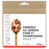 Plat Lyophilisé Petit déjeuner PORRIDGE AU JAMBON FUME ET CHAMPIGNONS 120g - 498 Kcal - Voyager Nutrition