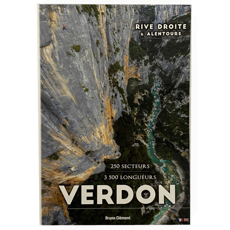 Livre Topo Escalade VERDON rive DROITE  - 250 secteurs  - 3500 longueurs - Bruno Clément - Editions CQFD 2025