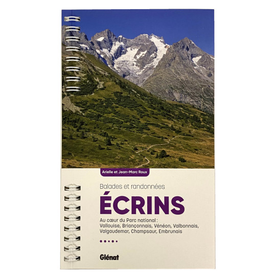 Livre ECRINS Balades et randonnées - Arielle et Jean-Marc ROUX - Editions Glénat 2025